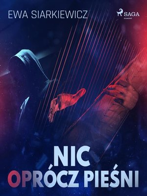 cover image of Nic oprócz pieśni